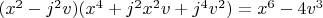 $(x^2-j^2 v)(x^4+j^2 x^2 v+j^4 v^2)=x^6-4 v^3$