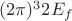$(2\pi)^32E_f$
