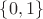 $\left\lbrace0, 1\right\rbrace$ $\left\lbrace0, 1\right\rbrace$