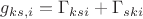 $g_{ks,i}=\Gamma_{ksi}+\Gamma_{ski}$
