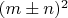 $(m \pm n)^2$