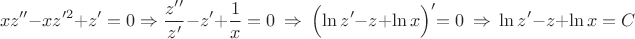 \[xz''-xz'^2+z'=0\Rightarrow\frac{z''}{z'}-z'+\frac{1}{x}=0~\Rightarrow~\Bigl(\ln{z'}-z+\ln{x}\Bigl)'=0~\Rightarrow~\ln{z'}-z+\ln{x}=C\[