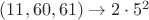 $(11,60,61) \to 2\cdot 5^2$