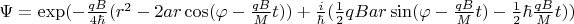 $\Psi=\exp(-\frac{qB}{4\hbar}(r^2-2ar\cos(\varphi-\frac{qB}{M}t))+\frac{i}{\hbar}(\frac12 qBar\sin(\varphi-\frac{qB}{M}t)-\frac12 \hbar \frac{qB}{M}t))$