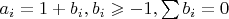$a_i=1+b_i, b_i \geqslant -1, \sum b_i = 0$