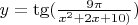 $y = \tg(\frac{9\pi}{x^2 + 2 x + 10)})$