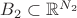 $B_2\subset\Bbb{R}^{N_2}$