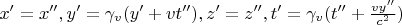 $x' = x'', y' = \gamma_v(y' + vt''), z' = z'', t' = \gamma_v(t'' + \frac{vy''}{c^2})$