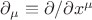 $\partial_\mu\equiv\partial/\partial x^\mu$