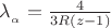 $\lambda_{\K_{\alpha}}=\frac {4} {3R(z-1)}$