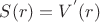 $S(r)=V^{'}(r)$