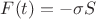 $F(t)=-\sigma S