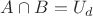 $A\cap B=U_d$