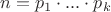 $n=p_1\cdot ... \cdot p_k$