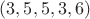 $(3,5,5,3,6)$ $(3,5,5,3,6)$