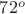 $72^o$