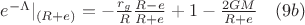 $e^{-\Lambda}|_{(R+e)}=-\frac{r_g}{R}\frac{R-e}{R+e}+1-\frac{2GM} {R+e}\quad(9b)$