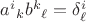 ${a^i}_k {b^k}_{\ell}=\delta^i_{\ell}$