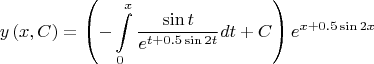 \[
{y\left( {x,C} \right) = \left( { - \int\limits_0^x {\frac{{\sin t}}
{{e^{t + 0.5\sin 2t} }}dt}  + C} \right)e^{x + 0.5\sin 2x} }
\]