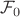 $\mathcal F_0$ $\mathcal F_0$