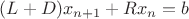$(L+D)x_{n+1} + Rx_n = b$ $(L+D)x_{n+1} + Rx_n = b$