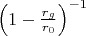 $\left(1-\frac{r_g}{r_0}\right)^{-1}$