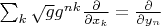 $\sum_k \sqrt{g}g^{nk}\frac{\partial }{\partial x_k}=\frac {\partial}{\partial y_n}$