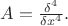 $A=\frac{\delta ^4}{\delta x^4}.$