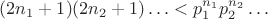 $(2n_1+1)(2n_2+1)\ldots<p_1^{n_1}p_2^{n_2}\ldots$