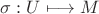 $\sigma: U \longmapsto M $