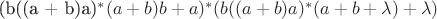 (b((a + b)a)^*(a+b)b+a)^*(b((a+b)a)^*(a+b+\lambda)+\lambda)