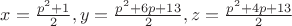 $x=\frac{p^2+1}{2}, y=\frac{p^2+6p+13}{2}, z=\frac{p^2+4p+13}{2}$