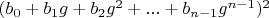 $(b_0+b_1 g+b_2 g^2+...+b_{n-1} g^{n-1})^2$