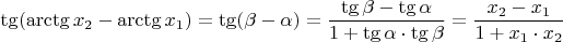 $\tg(\arctg x_2-\arctg x_1)= \tg(\beta-\alpha)=\dfrac{\tg\beta - \tg\alpha}{1+\tg\alpha\cdot \tg\beta}=\dfrac{x_2-x_1}{1+x_1\cdot x_2}$