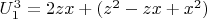 $U_1^3 = 2z x + (z^2- zx +x^2)$
