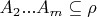 $A_2...A_m \subseteq \rho$