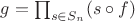 $g = \prod_{s \in S_n} (s \circ f)$