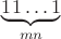 $\underbrace{11\ldots1}_{mn}$