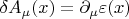 $\delta A_\mu(x) = \partial_\mu \varepsilon(x)$