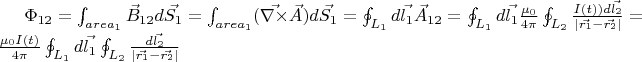$\Phi_{12} = \int_{area_1} \vec{B}_{12} d\vec{S_1} = \int_{area_1} (\vec{\nabla \times} \vec{A}) d\vec{S_1} = \oint_{L_1} d\vec{l_1} \vec{A}_{12} = \oint_{L_1} d\vec{l_1}  \frac{\mu_0}{4 \pi} \oint_{L_2} \frac{I(t))d\vec{l_2}}{|\vec{r_1} - \vec{r_2}|} = \frac{\mu_0 I(t)}{4 \pi} \oint_{L_1} d\vec{l_1} \oint_{L_2} \frac{d\vec{l_2}}{|\vec{r_1} - \vec{r_2}|}$