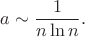 $$a\sim\frac{1}{n\ln n}.$$