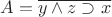 $A=\overline{y \wedge z \supset x}$