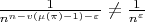 $\frac1{n^{n-v(\operatorname{\mu}(\pi)-1)-\varepsilon}}\neq \frac1{n^\varepsilon}$