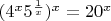 $(4^x5^{\frac{1}{x}})^x=20^x$