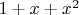 $1+x+x^2$