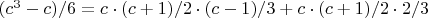 $(c^3-c)/6=c\cdot (c+1)/2\cdot (c-1)/3+c\cdot (c+1)/2\cdot 2/3$