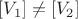 $[V_1]\ne[V_2]$