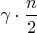 \gamma\cdot\dfrac{n}{2}