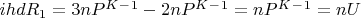 $ihd R_1 = 3nP^K^-^1-2nP^K^-^1 = nP^K^-^1= nU$