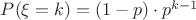 $P(\xi=k)=(1-p) \cdot p^{k-1}$